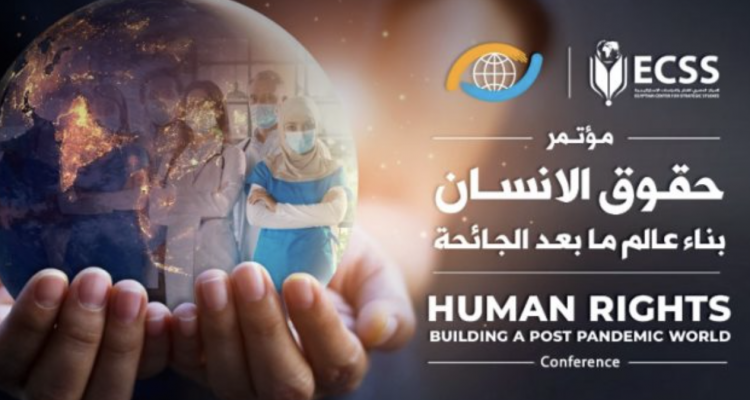 “Human Rights: Building the Post-Pandemic World” on Thursday’s conference in Cairo