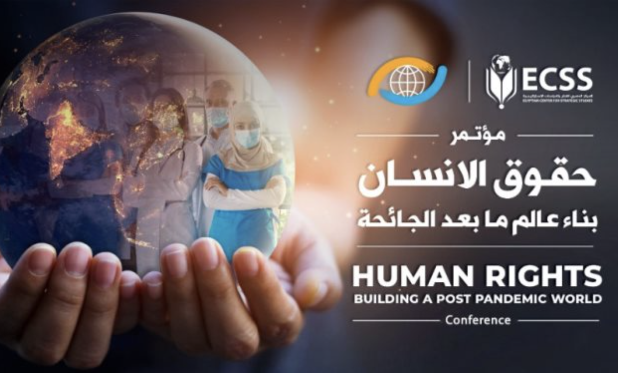 “Human Rights: Building the Post-Pandemic World” on Thursday’s conference in Cairo